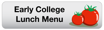 Early College Lunch Menu Button